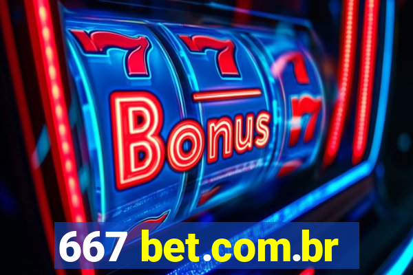 667 bet.com.br